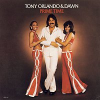 Tony Orlando & Dawn – Prime Time