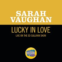 Lucky In Love [Live On The Ed Sullivan Show, November 10, 1957]