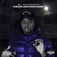 Slay Products & AK – Grim Adventure (feat. 67)