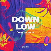 Ownboss, Bolth, Debbiah – Down Low (feat. Debbiah)