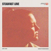 Lindy Cofer, Circuit Rider Music – Steadfast Love [Live]
