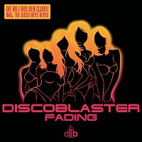 Discoblaster – Fading