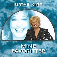 Birthe Kjaer – Mine Favoritter