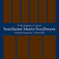 Nebojša Bugarski, Žarko Ignjatović – Southeast Meets Southwest