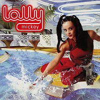 Lolly – Mickey