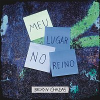 Bryan Chagas – Meu Lugar no Reino