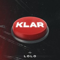 LOLO – KLAR