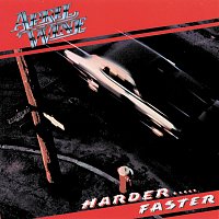 April Wine – Harder . . . Faster