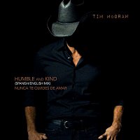 Tim McGraw – Humble and Kind (Spanish/English Mix)
