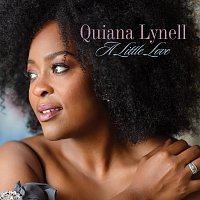 Quiana Lynell – A Little Love