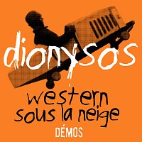 Dionysos – Western sous la neige - Démos