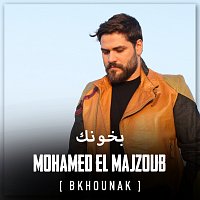 Mohamed El Majzoub – Bkhounak