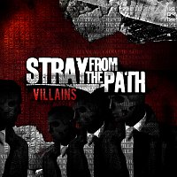 Stray From The Path – Villains