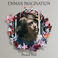 Emma's Imagination – Stand Still