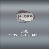 E'mij – Love Is A Place