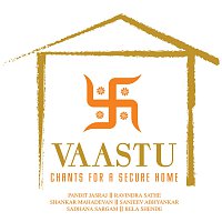 Různí interpreti – Vaastu - Chants For A Secure Home