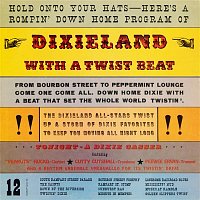 The Dixie Allstars & Peanuts Hucko & Cutty Cutshall & Pee Wee Erwin – Dixieland with a Twist Beat (Remastered from the Original Somerset Tapes)