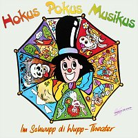 Hokus Pokus Musikus – Im Schwupp di Wupp Theater