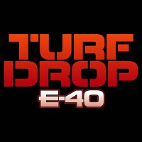 E-40 – Turf Drop [Clean]