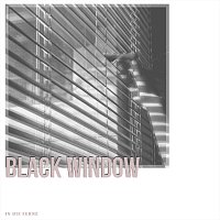 In Die Ferne – Black Window