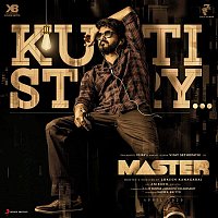 Anirudh Ravichander – Kutti Story (From "Master")