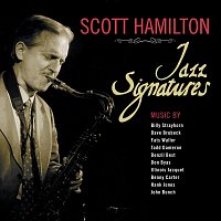 Scott Hamilton – Jazz Signatures