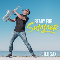 Peter Sax – Ready for Summer (Radio Edit)