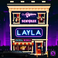 DJ Robin, Schurze – Layla [Dutch Version]