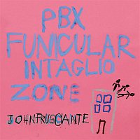 John Frusciante – PBX Funicular Intaglio Zone