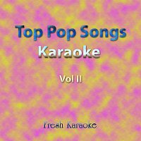 Top Pop Song Karaoke, Vol. Ii