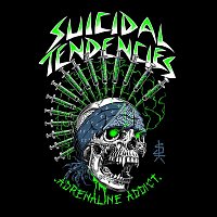 Suicidal Tendencies – Adrenaline Addict