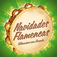 Various Artists.. – Navidades Flamencas. Villancicos con Duende