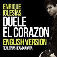 Enrique Iglesias, Tinashe & Javada – DUELE EL CORAZON (English Version)