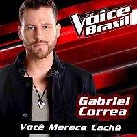 Gabriel Correa – Voce Merece Cache [The Voice Brasil 2016]