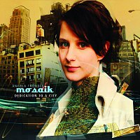 Ángela Trondle & Mosaik – Dedication To A City