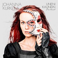 Johanna Kurkela – Uneni kaunein: Parhaat