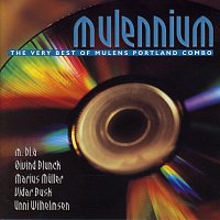 Mulennium - The Very Best Of Mulens Portland Combo