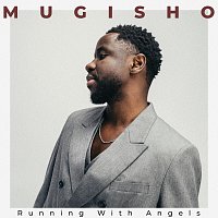 Mugisho – Running With Angels