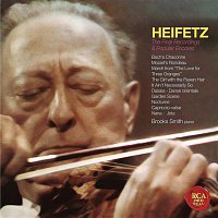 Jascha Heifetz – The Final Recordings & Popular Encores - Heifetz Remastered