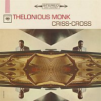 Thelonious Monk – Criss-Cross