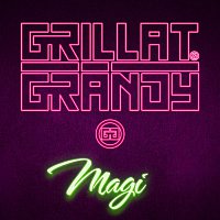 Grillat & Grandy – Magi