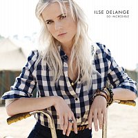 Ilse DeLange – So Incredible
