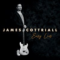 James Cottriall – Easy Lies