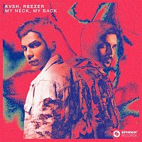 KVSH, Reezer – My Neck, My Back (Extended Mix)