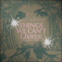 Lenny – Things We Can’t Change