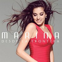 Marina – Desde la frontera