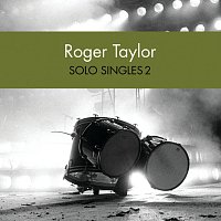 Roger Taylor – Solo Singles 2