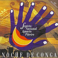 Septeto Nacional de Ignacio Pineiro – Noche de Conga (Remasterizado)