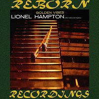 Lionel Hampton – Golden Vibes (HD Remastered)