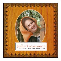 Sofia Vicoveanca – Asta-i Joc Din Bucovina